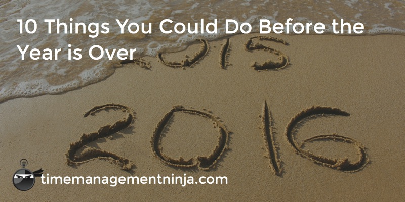 10 Things You Could Do Before Year is Over