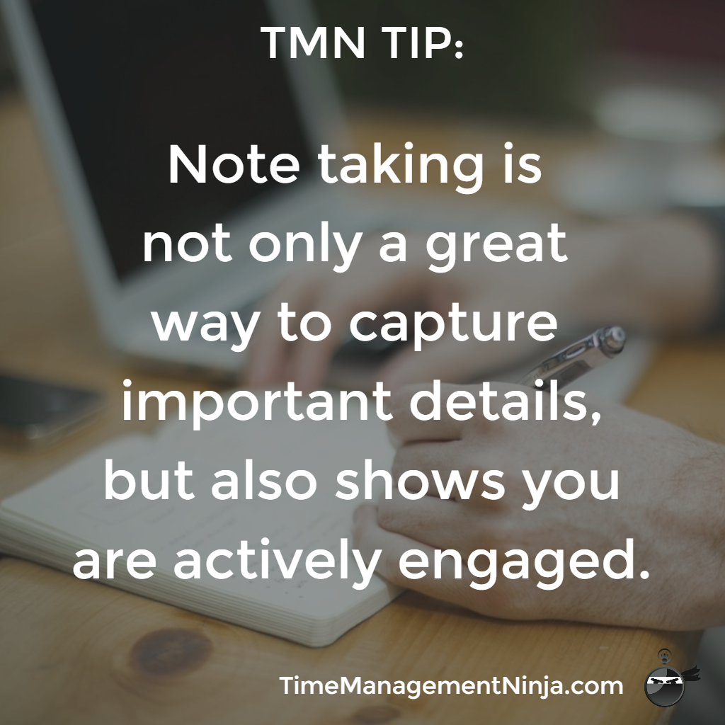 Note taking shows you are actively engaged